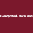 Bellman (Jeddah) - Urgent Hiring!