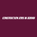 Construction Jobs in Jeddah