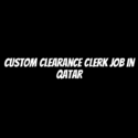 Custom Clearance Clerk Job in Qatar