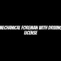 Mechanical Foreman with Driving License